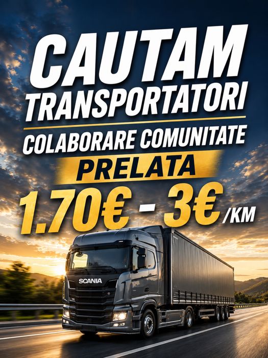 Cautam Transportatori Colaborare Comunitate Prelata