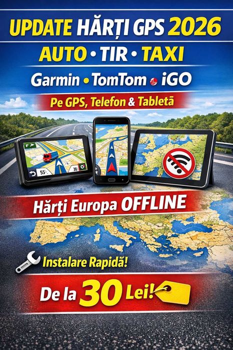 Actualizări Hărți GPS 2026 – AUTO / TIR / TAXI