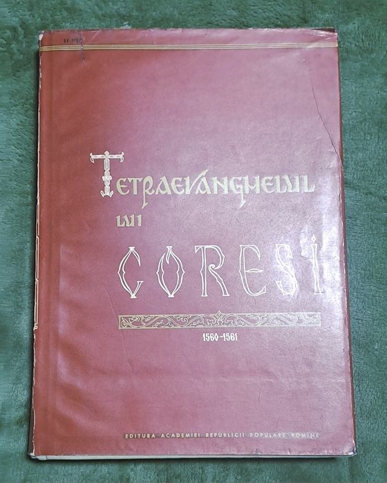Tetraevanghelul tipărit de Coresi