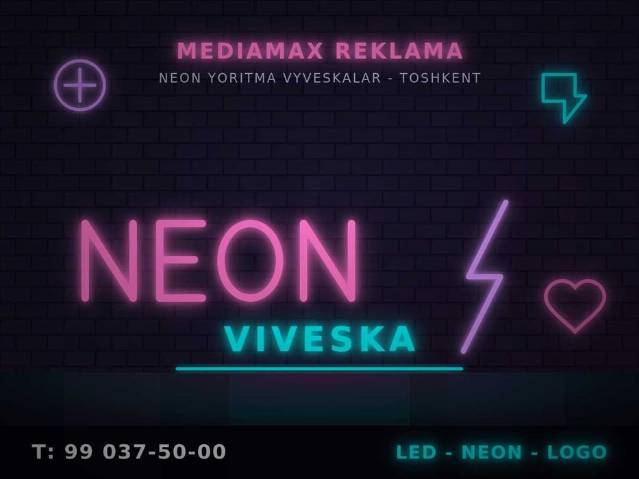 Neon reklama | Neon viveska | Неон вывеска Toshkent | Neon logo Rasm
