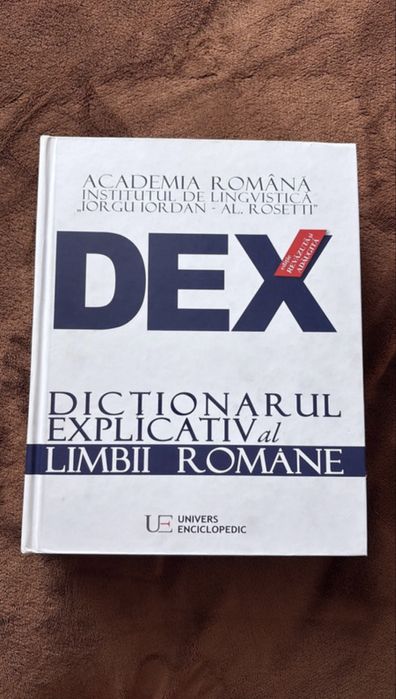 DEX-dictionarul explocativ  al LIMBII ROMANE