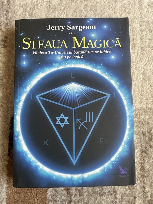 Carte Steaua Magică. Vindecă Tu-Universul - Jerry Sargeant (Editura For You)