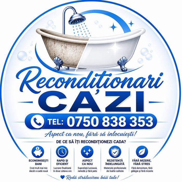 Recondiționări căzi