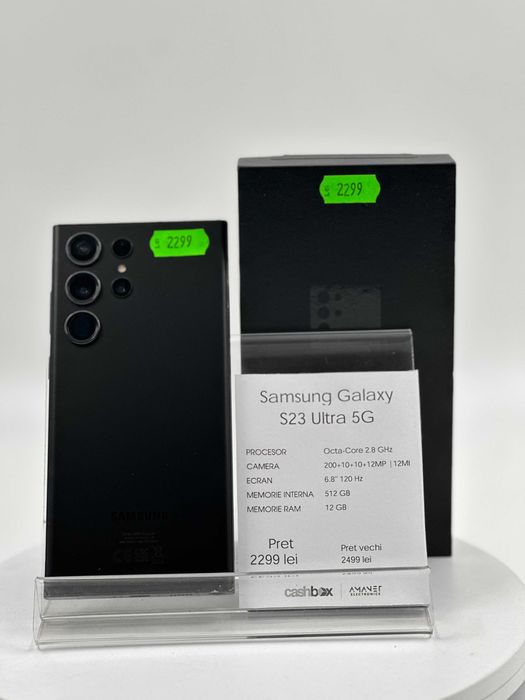 Samsung Galaxy S23 Ultra 512GB 12GB RAM Garantie 24 Luni CashBox