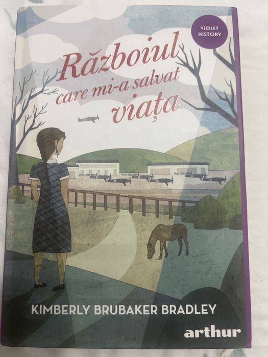 Razboiul care mi-a salvat viata  Kimberly Brubaker Bradley