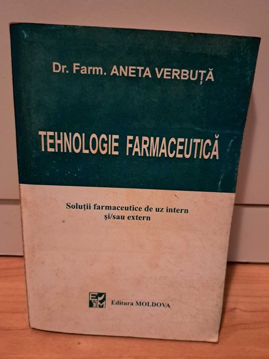 Tehnologie farmaceutica - Aneta Verbuta