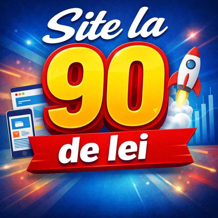 Creare Site - 90 de lei pe luna - Totul Inclus!