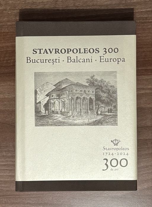 Stavropoleos 300 (Iustin Marchis) - editie de colectie -