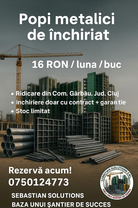 Popi Metalici de închiriat