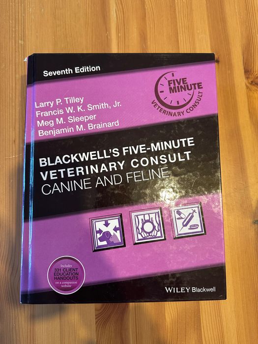 Blackwell’s Five Minute Veterinary Consult Canine and Feline Seventh Edition