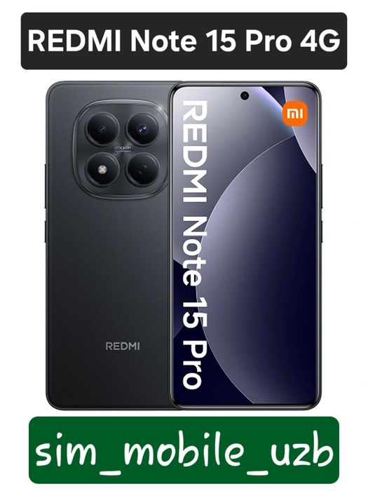 REDMI Note 15 Pro 4G  2026 New Super Skidka+Garantiya+Dastavka