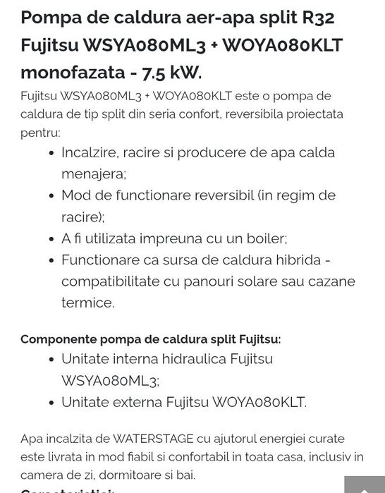 Pompa caldura split 7.5kW 230V R32 Fujitsu WSYA080ML3 - WOYA080KLT
Incalzire - Racire - Apa Calda Menajera