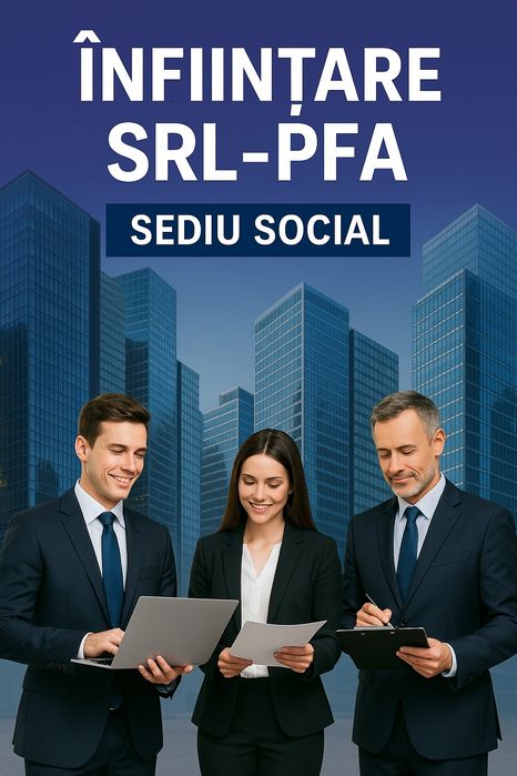 Înfiintare Firma,Deschidere SRL-PFA,Sediu Social,Timiș-Arad!