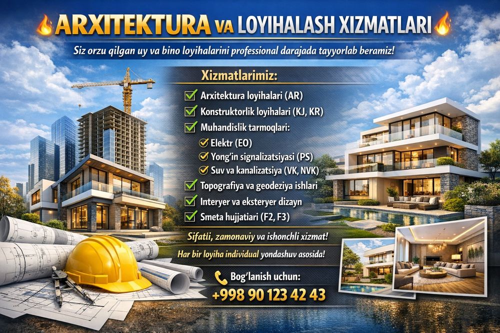 Arxitektura va loyixalash xizmatlari