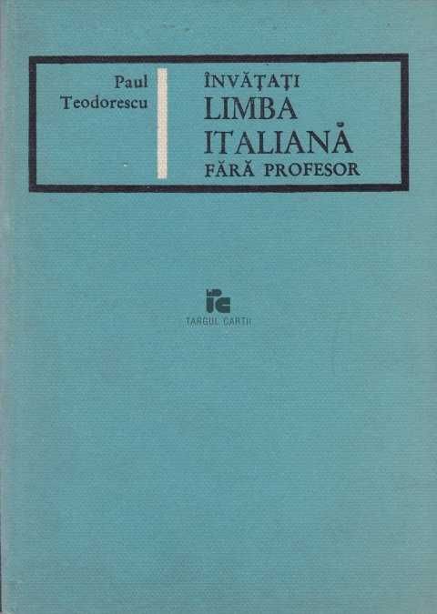 LOT Manual Lb.Italiana fara profesorP,Teodorescu+Dictionar dublu It/r-r/it
