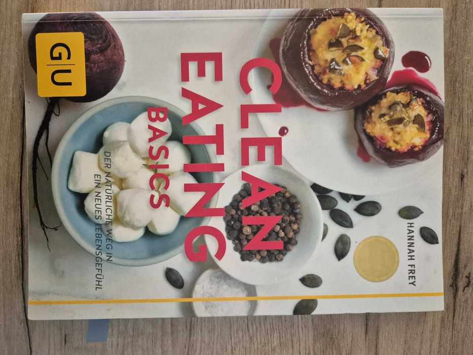 Clean Eating Basics – Hannah Frey (на немски език)