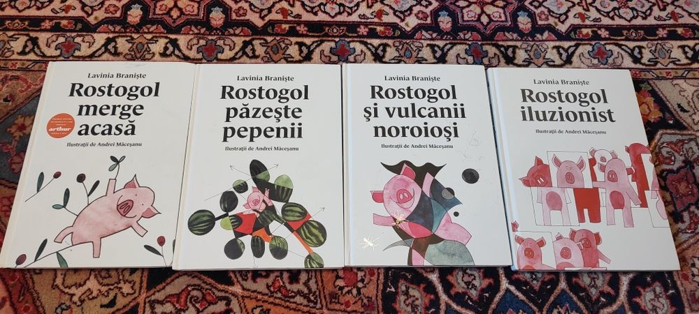 Rostogol merge acasa,Lavinia Braniste, vol. 1-4