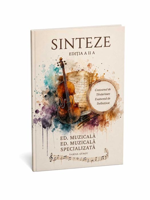 Educatie muzicala – Titularizare si Definitivat Pachet 2 Carti –  Sinteze + Subiecte rezolvate