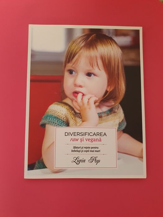 Diversificarea raw si vegana. Autor Ligia Pop