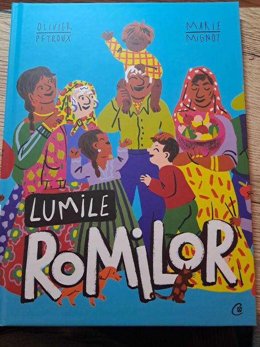 „Lumile romilor” de Olivier Peyroux (carte pentru copii)