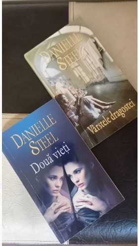 Set 2 carti: Danielle Steel - Doua Vieti si Varstele Dragostei!