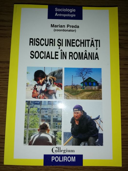 Riscuri si inechitati sociale in Romania - Marian Preda