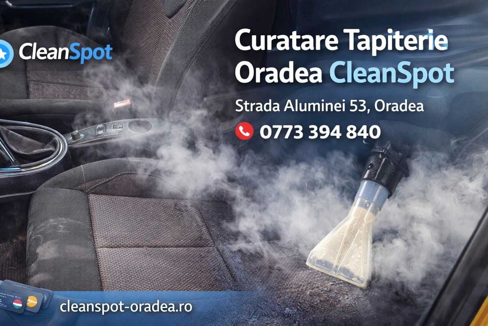 Curatare tapiterie Oradea spalare tapiterie auto canapele saltele detailing interior auto igienizare tapiterie Oradea spalatorie auto profesionala