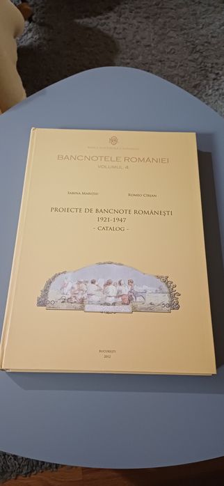 Volumul 4 Bancnotele Romaniei