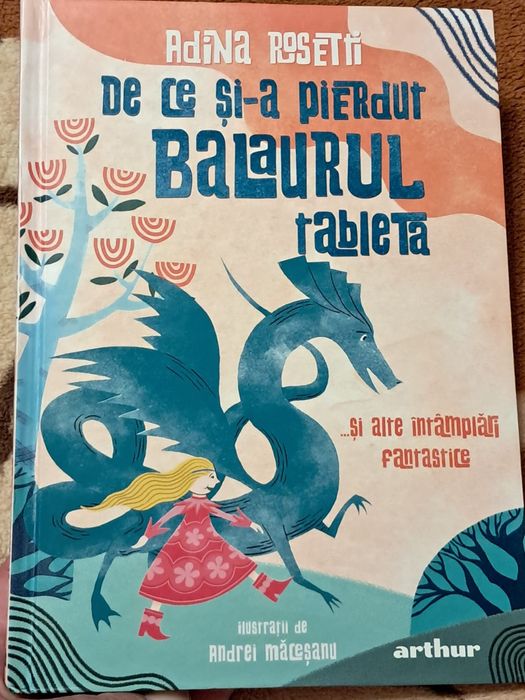 Vând cartea de ce și-a pierdut balaurul tableta.