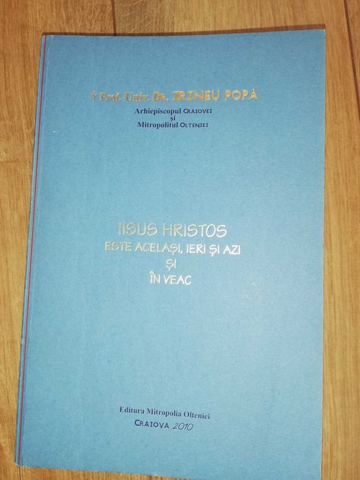 Iisus Hristos este același, ieri și azi și în veac.
