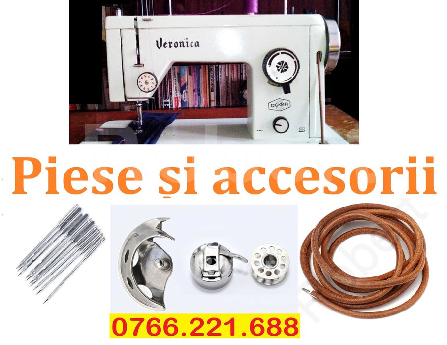 Piese accesorii masina cusut Veronica Monica suveica curea ace mosor