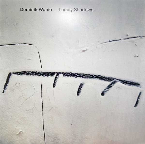Disc vinil Dominik Wania - "Lonely Shadows" (2020)