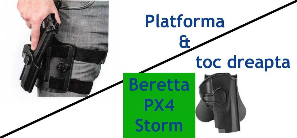 Platforma Picior POLITIA ROMANA Beretta PX4 Storm  & toc dreapta