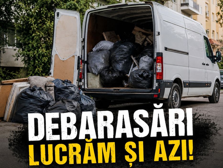 Debarasari moloz mobila deșeuri  rapid si eftin