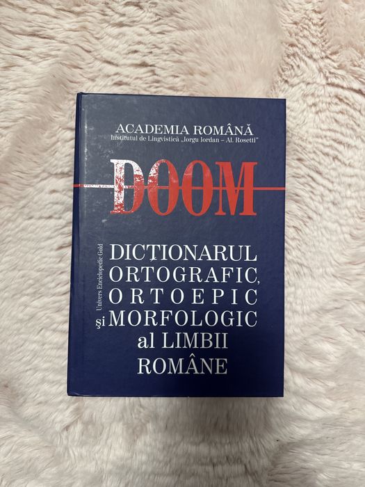 DOOM 2 Dictionarul ortografic,ortoepic si morfologic al limbii romane