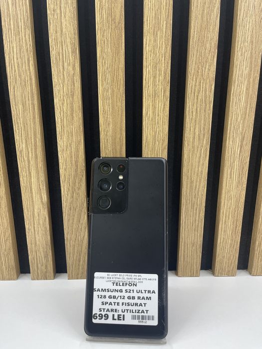 Samsung S21 Ultra 128Gb/12 Gb Ram GARANTIE/FACTURA SPATE FISURAT#55512