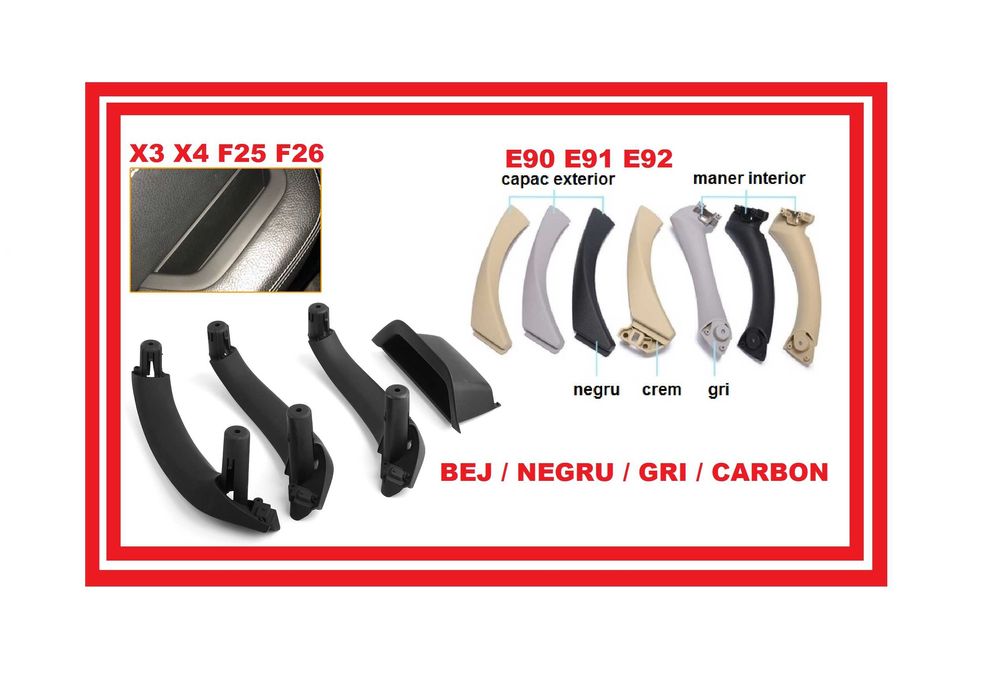 Maner Usa Bmw Capac Interior X3 F25 X4 F26 E90 E91 Bej Negr Gri Carbon