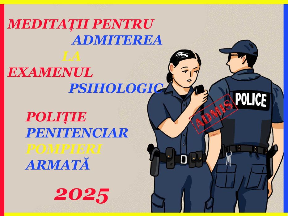 Meditatii admitere examen psihologic MAI, ANP, MApN