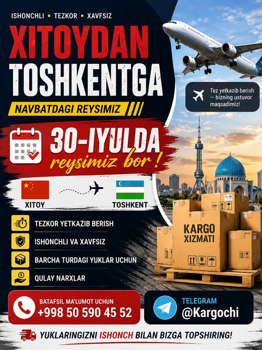 Xitoydan Toshkentga kargo xizmati
Xitoy ↔ O‘zbekiston yuk tashish xizm