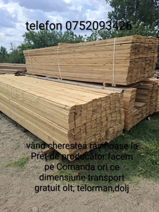 Vind cherestea rășinoase la Preț de producător facem pe ori ce dimensiune