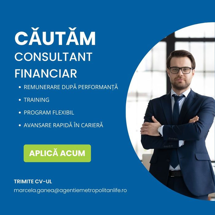 Căutăm colaboratori Consultanți Financiari