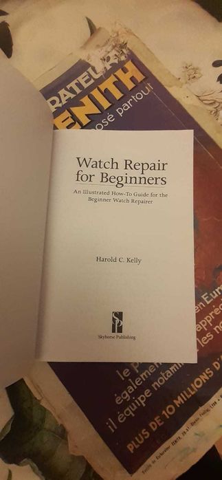 Carte „Watch Repair for Beginners” - Harold C. Kelly (Stare excelentă)