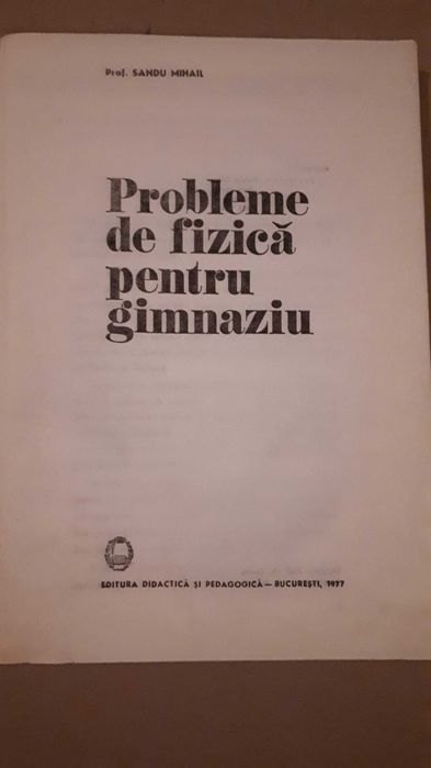 Probleme de fizica pt gimnaziu - Sandu Mihail (Culegere celebra)
