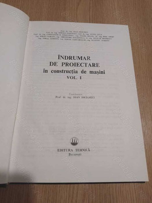 I. Drăghici - Îndrumar de proiectare în construcția de mașini - vol. 1