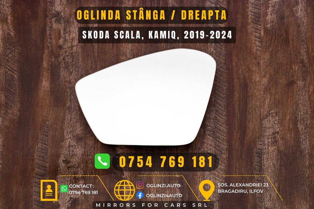 Oglinda/oglinzi Skoda Scala, octavia IV Kamiq, 2019-2024