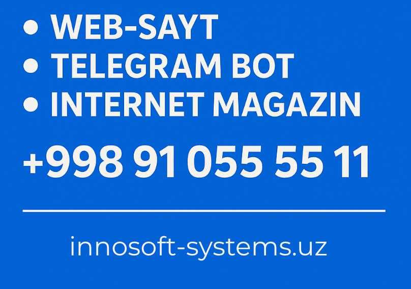 Web sayt va Telegram bot, Mobil ilovalar, dasturlar va saytlar