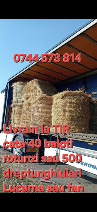 Baloti lucerna sau fan. Livrare la comanda doar la TIR.40 Rotunzi sau 500 dreptunghiulari. Transport inclus RO HU. Nu dam la Bucata