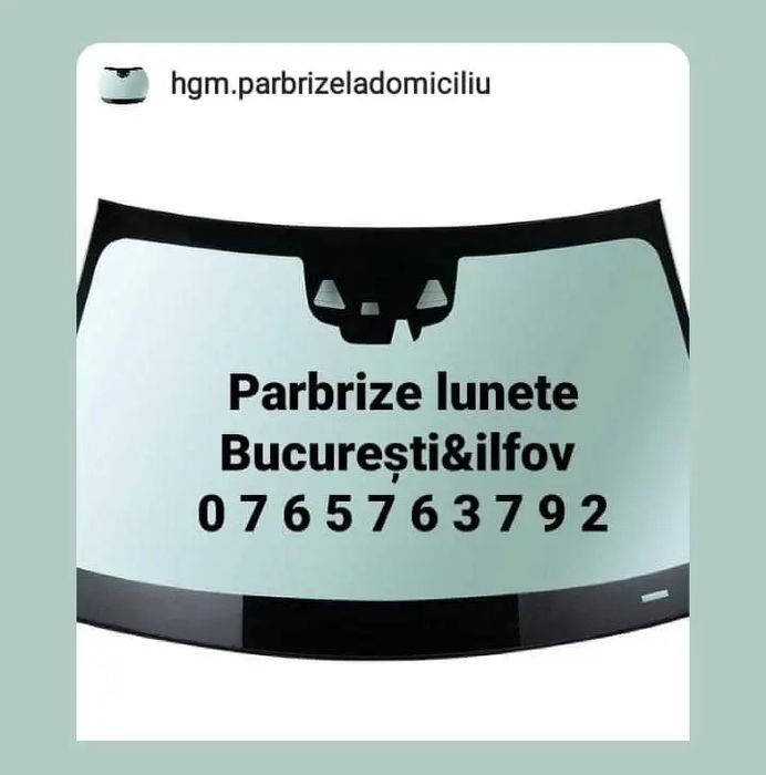 Parbrize Lunete București Ilfov