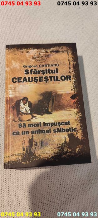 carte carti grigore cartianu Sfarsitul Ceausestilor