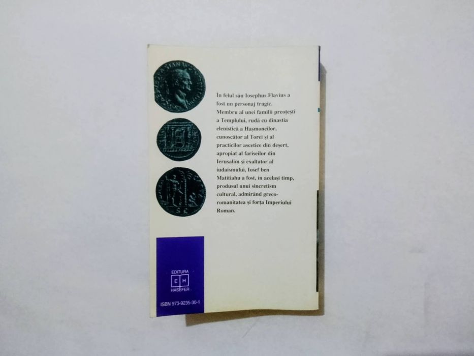Flavius Josephus - Istoria războiului iudeilor împotriva romanilor.